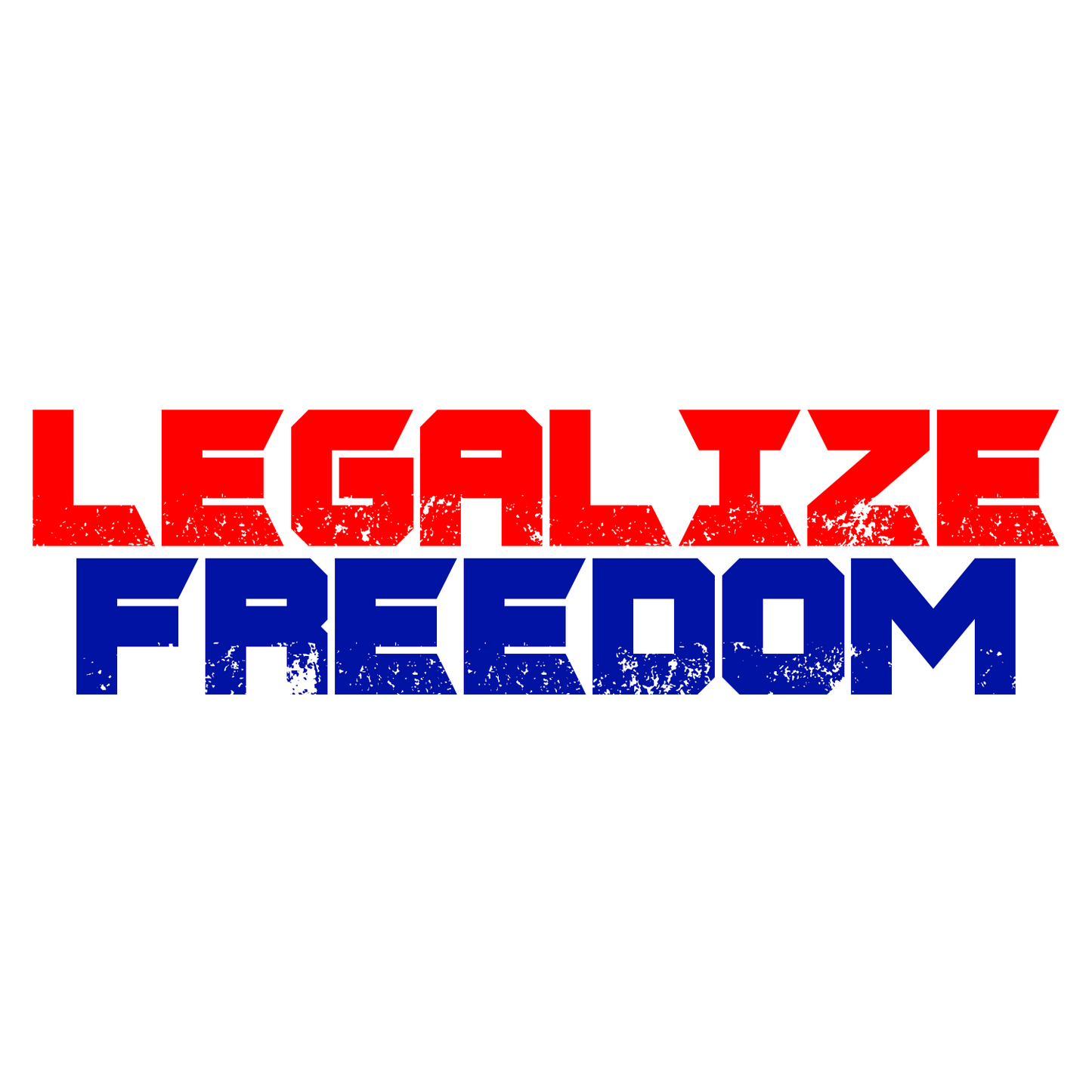 Legalize Freedom Sticker