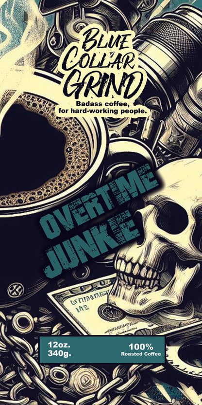 Overtime Junkie