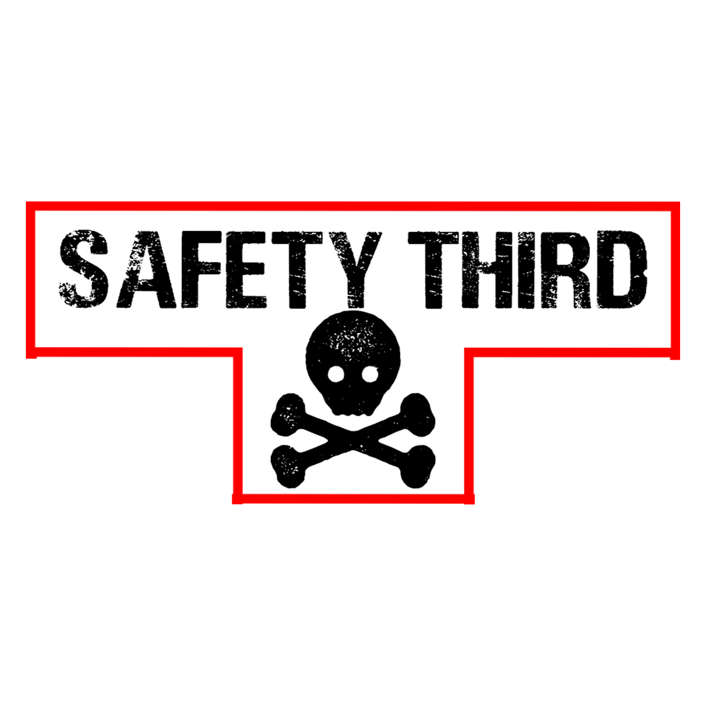Safety Third Sticker